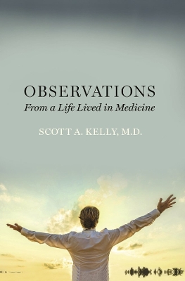 Observations From a Life Lived in Medicine book