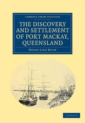 Discovery and Settlement of Port Mackay, Queensland book