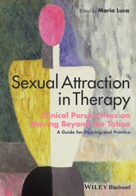 Sexual Attraction in Therapy by Maria Luca