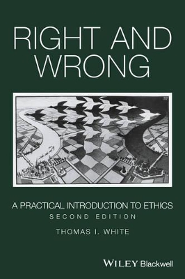 Right and Wrong by Thomas I. White