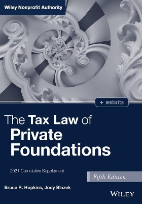 The Tax Law of Private Foundations: 2021 Cumulative Supplement book