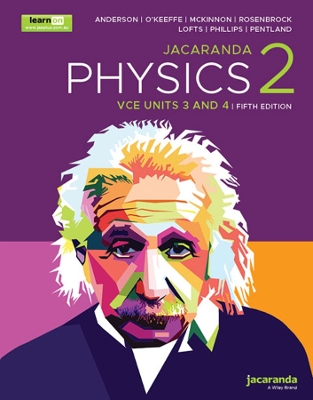 Jacaranda Physics 2 VCE Units 3 and 4, 5e learnON and Print book