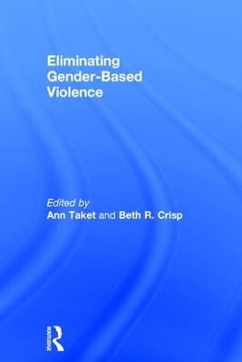 Eliminating Gender-Based Violence by Ann Taket