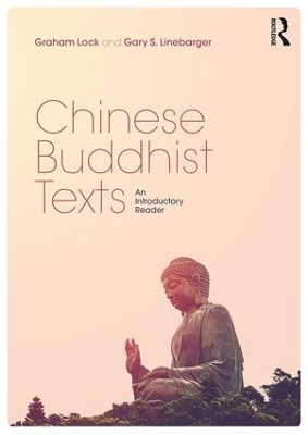 Chinese Buddhist Texts by Graham Lock