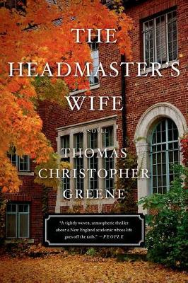 The Headmaster's Wife by Thomas Christopher Greene