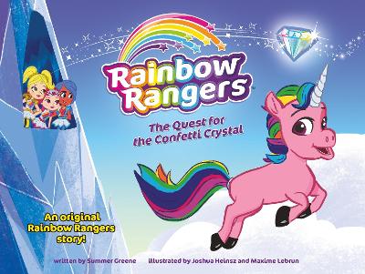 Rainbow Rangers: The Quest for the Confetti Crystal book