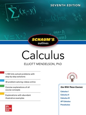 Schaum's Outline of Calculus, Seventh Edition by Elliott Mendelson