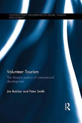 Volunteer Tourism: The lifestyle politics of international development book