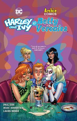 Harley & Ivy Meet Betty & Veronica by Paul Dini