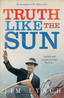 Truth Like the Sun by Jim Lynch