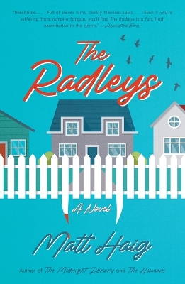 Radleys by Matt Haig