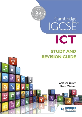 Cambridge IGCSE ICT Study and Revision Guide book