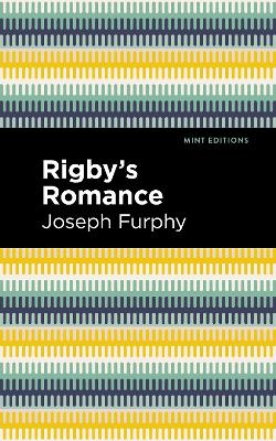Rigby's Romance by Joseph Furphy
