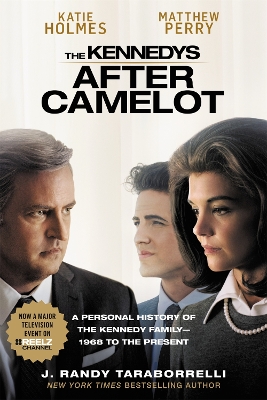 Kennedys - After Camelot by J. Randy Taraborrelli