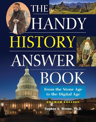 The Handy History Answer Book: From the Stone Age to the Digital Age book