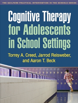 Cognitive Therapy for Adolescents in School Settings book