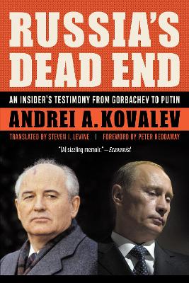 Russia's Dead End: An Insider's Testimony from Gorbachev to Putin book