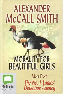 Morality for Beautiful Girls by Alexander McCall Smith