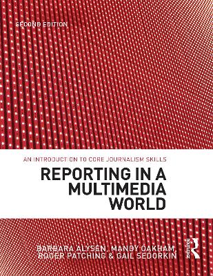 Reporting in a Multimedia World book