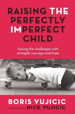 Raising the Perfectly Imperfect Child book