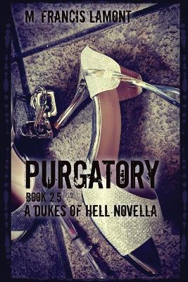 Dukes of Hell: Purgatory book