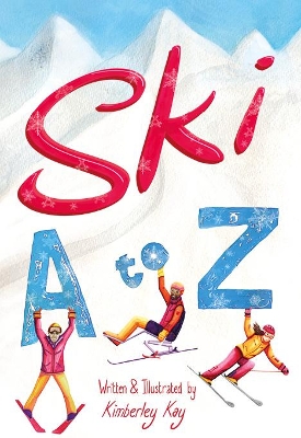 Ski A to Z: An Illustrated Guide to Skiing book