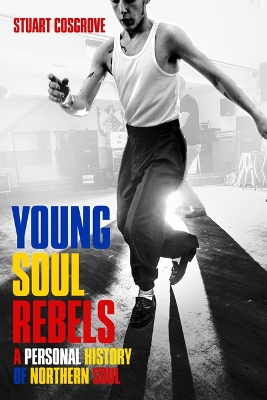 Young Soul Rebels by Stuart Cosgrove