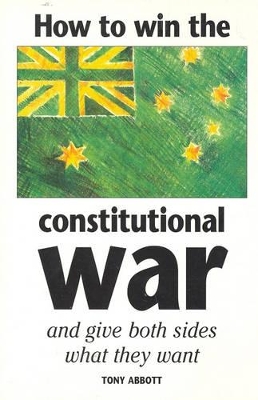 How to Win the Constitutional War book