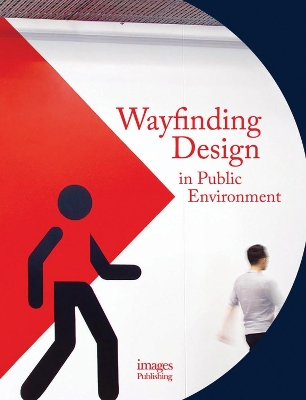 Wayfinding Design in the Public Environment book
