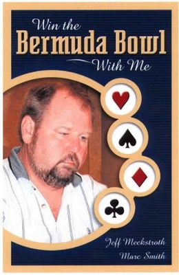 Win the Bermuda Bowl with ME book