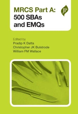 MRCS Part A: 500 SBAs and EMQs book