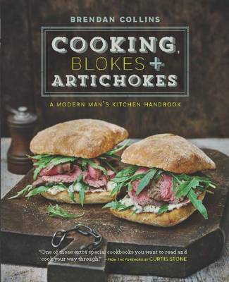 Cooking, Blokes & Artichokes by Brendan Collins