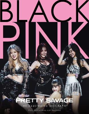 Black Pink: Pretty Savage book