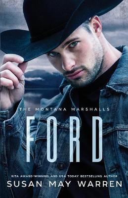 Ford: The Montana Marshalls - An Inspirational Romantic Suspense Family Series book