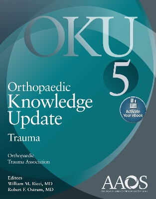 Orthopaedic Knowledge Update: Trauma 5: Print + Ebook book