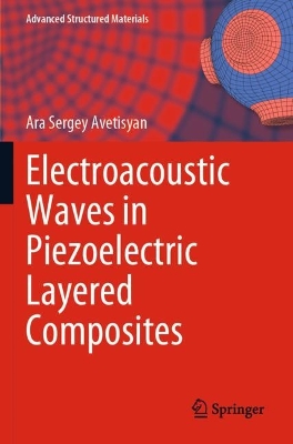 Electroacoustic Waves in Piezoelectric Layered Composites book