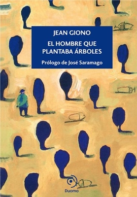 El Hombre Que Plantaba Arboles book