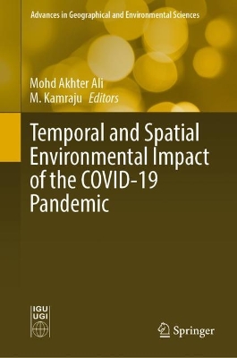 Temporal and Spatial Environmental Impact of the COVID-19 Pandemic book