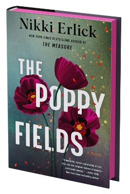 The Poppy Fields (Deluxe Limited Edition): A Novel book