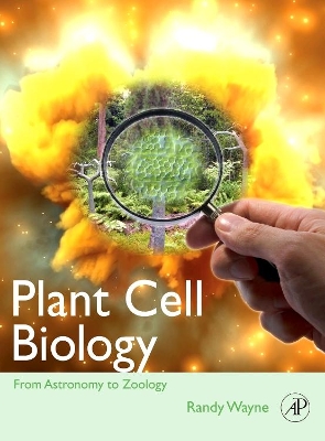 Plant Cell Biology by Randy O. Wayne