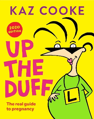 Up the Duff: the real guide to pregnancy book