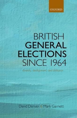 British General Elections Since 1964 by David Denver