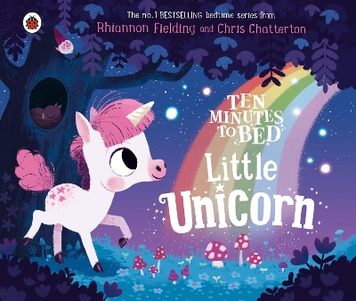 Ten Minutes to Bed: Little Unicorn book
