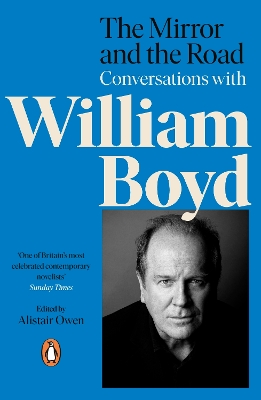 The Mirror and the Road: Conversations with William Boyd book