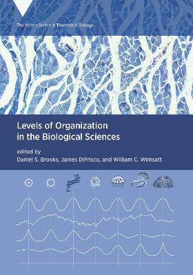 Levels of Organization in the Biological Sciences book