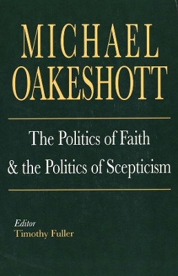 Politics of Faith and the Politics of Scepticism book