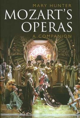 Mozart's Operas: A Companion by Mary Hunter