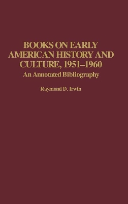 Books on Early American History and Culture, 1951-1960 book