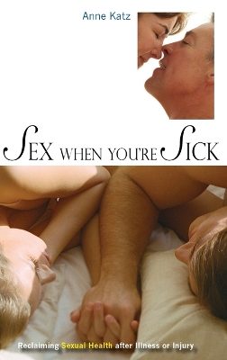 Sex When You're Sick book