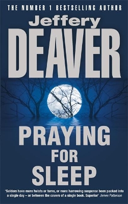 Praying for Sleep by Jeffery Deaver
